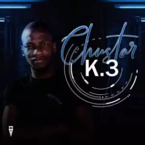 Chustar - K 3.0 (10K Appreciation)